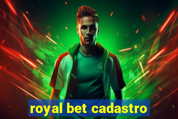 royal bet cadastro